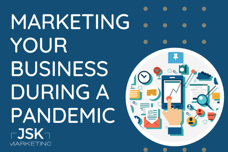 Marketing During a Pandemic