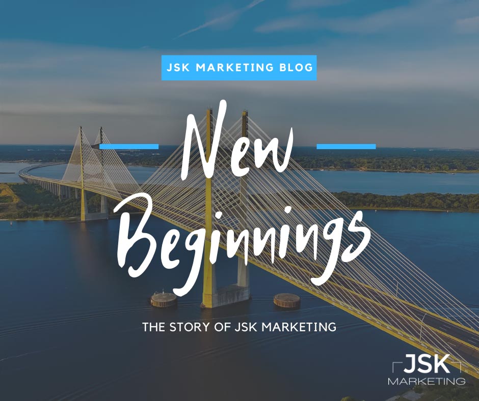 JSK BLog New Beginnings