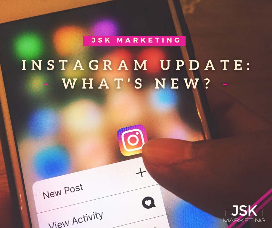 Instagram Update: What’s New?