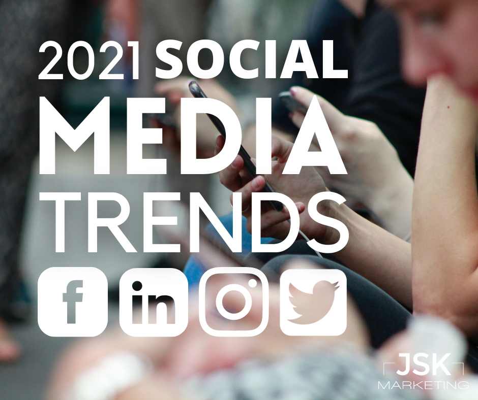 2021 Social Media Trends