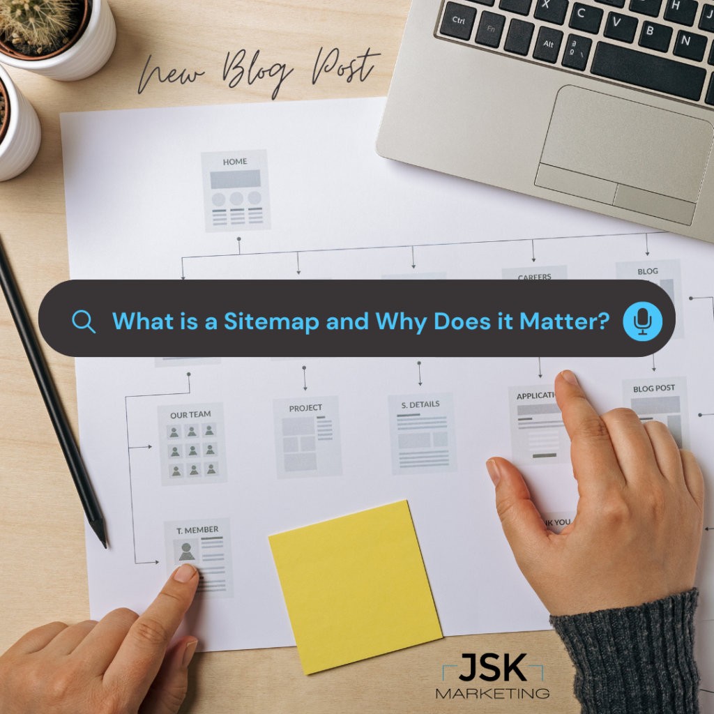 What is a Sitemap and Why Does it Matter? | JSK Marketing